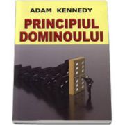 Principiul Dominoului (Adam Kennedy)