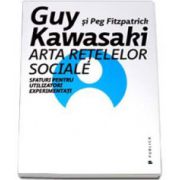 Kawasaki Guy, Arta retelelor sociale. Sfaturi pentru utilizatorii experimentati