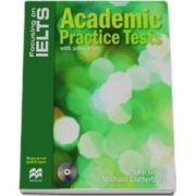 Academic practice tests with answer key and Audio CD - Focusing on IELTS