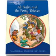 Ali Baba and the Forty Thieves - Level 6 (Macmillan English Explorers)