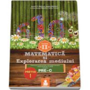 Matematica si explorarea mediului - Auxiliar pentru, clasa a II-a, Semestrul I - Ordinea continuturilor este dupa manualul avizat de M. E. N. in 2014, varianta PRE-C