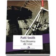 Smith Patti, Torcatoarea de vise