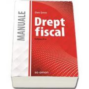 Sova Dan - Drept Fiscal. Manual. Editia a II-a