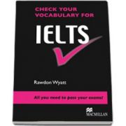 Check your vocabulary for IELTS. All you need to pass your exams!