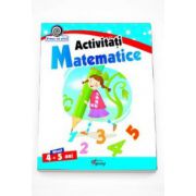 Georgeta Matei - Activitati Matematice nivel 4-5 ani. Colectia Vreau sa stiu!