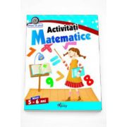 Georgeta Matei - Activitati Matematice nivel 5-6 ani. Colectia Vreau sa stiu!