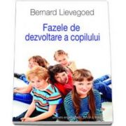 Bernard Lievegoed, Fazele de dezvoltare a copilului