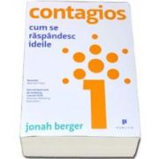 Jonah Berger, Contagios. Cum se raspandesc ideile