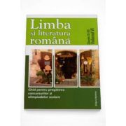 Adriana Todorana - Limba si literatura romana - Ghid pentru pregatirea concursurilor si olimpiadelor scolare. Clasele XI-XII Volumul VI