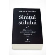 Steven Pinker, Simtul stilului. Ghid de scriere pentru oamenii inteligenti din secolul 21