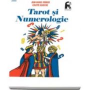 Tarot si numerologie (Jean-Daniel Fermier, Colette Silvestre)