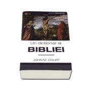 Un dictionar al Bibliei