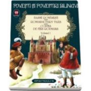 Basme romanesti. Romanian fairy tales. Contes de fees roumains - Volumul I. Editie bilingva