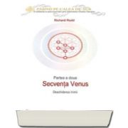 Richard Rudd, Cheia genelor: calea de aur - secventa Venus (Deschiderea inimii)