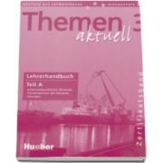 Dorte Weers, Themen aktuell 3 - Lehrerhandbuch Teil A. Unterrichtspraktische, Hinweise, Transkriptionen der Hortexte, Losungen