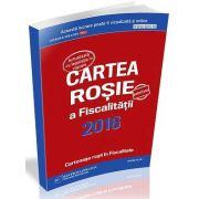 Horatiu Sasu, Cartea Rosie a Fiscalitatii 2016, actualizata cu legislatia in vigoare