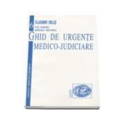 Ghid de Urgente Medico-Judiciare (Volumul 6)