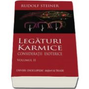 Rudolf Steiner, Legaturi Karmice. Consideratii Esoterice. Volumul II