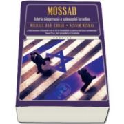 Michael Bar Zohar, Mossad. Istoria sangeroasa a spionajului israelian - Editie Paperback