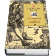 Jonathan Swift, Calatoriile lui Gulliver. Colectia Biblioteca pentru toti copiii