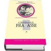 Theophille Gautier, Capitanul Fracasse. Volumul II. Biblioteca pentru toti copiii