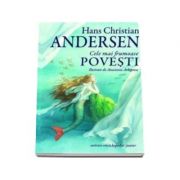 Cele mai frumoase povesti (Hans Christian Andersen)