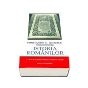 Constantin C. Giurescu. Istoria Romanilor