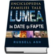 Ash Russell, Lumea in date si fapte. Enciclopedia familiei tale