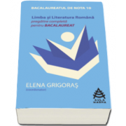 Elena Grigoras, Pregatire completa pentru Bacalaureat 2016 la Limba si literatura romana
