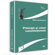 Marius Andreescu, Principii si valori constitutionale