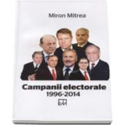 Miron Mitrea, Campanii electorale 1996-2014