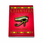 Cleopatra. Descopera lumea Cleopatrei citind jurnalul lui Nefret