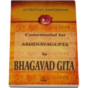 Gitartha Samgraha, Comentariul lui Abhinavagupta la Bhagavad Gita