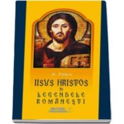 A. Pascu, Iisus Hristos in legendele romanesti