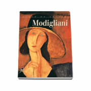 Modigliani. Viata de artist