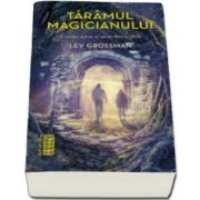 Lev Grossman, Taramul magicianului - Seria Magicienii, partea a III-a