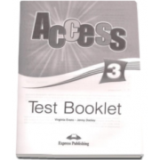 Access 3 Test Booklet Pre-Intermediate (Level B1) - Virginia Evans si Jenny Dooley