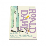 Marele Urias Prietenos (Editie, hardcover)