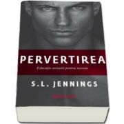 S. L. Jennings - Pervertirea - Educatie sexuala pentru neveste