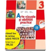 Arte vizuale si abilitati practice. Manual pentru clasa a III-a, pentru semestrul II - Contine editie digitala