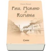 Gavin Bowd, Paul Morand si Romania