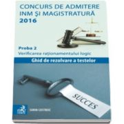 Sorin Costreie - Concurs de admitere la INM si Magistratura 2016. Proba 2. Verificarea rationamentului logic