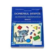 Domeniul Stiinte - Activitati matematice - Nivel II - Sugestii pentru organizarea activitatilor instructiv-educative