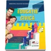 Educatie civica, manual pentru clasa a IV-a, Semestrul I si Semestrul II - Contine CD cu editia digitala - Autori: Dumitra Radu si Gherghina Andrei