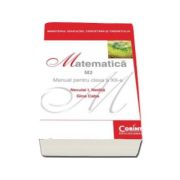 Matematica, profil M2. Manual pentru clasa a XII-a, Neculai I. Nedita, Gina Caba