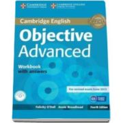 ODell Felicity - Objective Advanced Workbook with Answers with Audio CD 4th Edition - Caietul elevului pentru clasa a XI-a cu raspunsuri