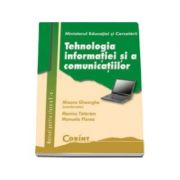 Tehnologia informatiei si a comunicatiilor manual pentru clasa a X-a (Mioara Gheorghe)