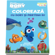 In cautarea lui Dory - Coloreaza cu Dory si prietenii ei. Aventuri in culori - Disney