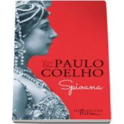Seria de autor Paulo Coelho - Spioana, editia I
