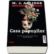 Casa papusilor (M. J. Arlidge)